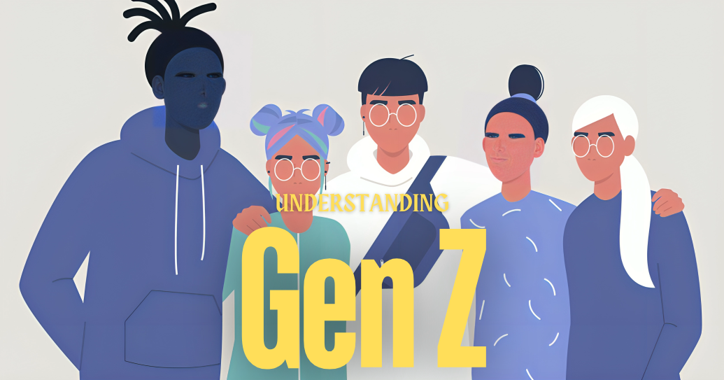 The Gen Z Mindset: Understanding the Next Generation of Consumers